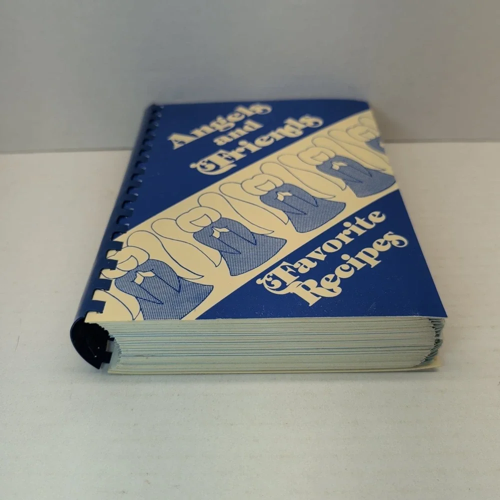 Angels and Friends Cookbook Favorite Recipes Easter Seal Youngstown OH 1984